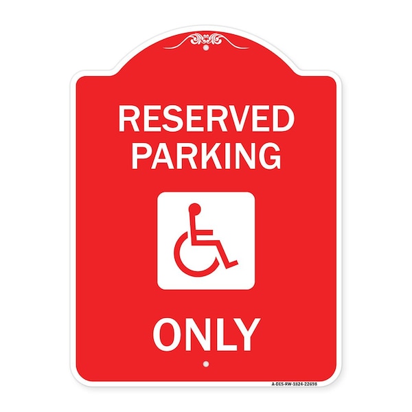 Signmission W/ NY Compliance Reserved Parking W/ Access Icon Heavy-Gauge Aluminum Sign, 18" x 24", RW-1824-22698 A-DES-RW-1824-22698 - main